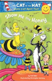 "Show Me the Honey"