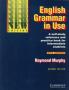 "English Grammar in Use" by Raymond Murphy